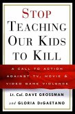 Stop Teaching Our Kids to Kill (eBook, ePUB)