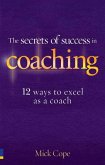 The Secrets of Success in Coaching (eBook, ePUB)