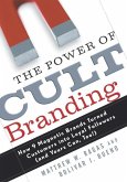 The Power of Cult Branding (eBook, ePUB)