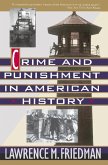 Crime And Punishment In American History (eBook, ePUB)