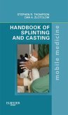 Handbook of Splinting and Casting (eBook, ePUB)