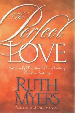 The Perfect Love (eBook, ePUB) - Myers, Ruth