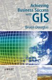 Achieving Business Success with GIS (eBook, PDF)