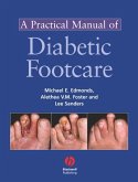 A Practical Manual of Diabetic Foot Care (eBook, PDF)