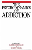 The Psychodynamics of Addiction (eBook, PDF)