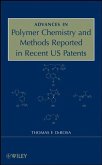 Advances in Polymer Chemistry and Methods Reported in Recent US Patents (eBook, PDF)