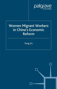 Women Migrant Workers in China's Economic Reform (eBook, PDF) - Xu, F.