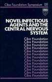 Novel Infectious Agents and the Central Nervous System (eBook, PDF)