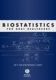 Biostatistics for Oral Healthcare (eBook, PDF)