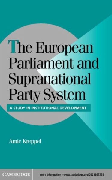 European Parliament and Supranational Party System (eBook, PDF)