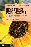 Financial Times Guide to Investing for Income, The (eBook, ePUB)
