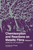 Chemisorption And Reactions On Metallic Films V1 (eBook, PDF)