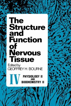 The Structure and Function of Nervous Tissue V2 (eBook, PDF)