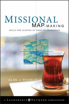 Missional Map-Making (eBook, ePUB) - Roxburgh, Alan