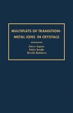 Multiplets of Transition-Metal Ions in Crystals (eBook, PDF)