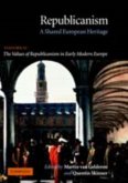 Republicanism: Volume 2, The Values of Republicanism in Early Modern Europe (eBook, PDF)
