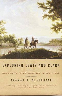 Exploring Lewis and Clark (eBook, ePUB) - Slaughter, Thomas P.