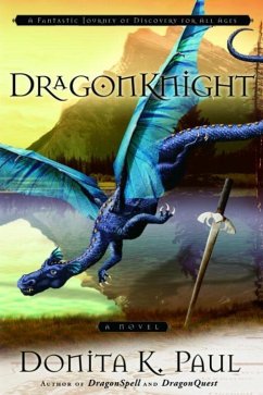 DragonKnight (eBook, ePUB) - Paul, Donita K.
