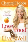 Love Food and Live Well (eBook, ePUB) Love Food and Live Well (eBook, ePUB)