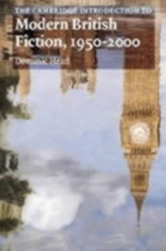 Cambridge Introduction to Modern British Fiction, 1950-2000 (eBook, PDF) - Head, Dominic