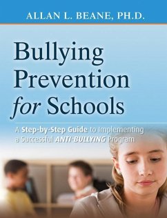 Bullying Prevention for Schools (eBook, PDF) - Beane, Allan L.