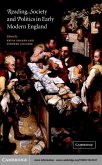 Reading, Society and Politics in Early Modern England (eBook, PDF)