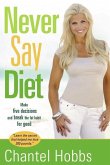 Never Say Diet (eBook, ePUB) Never Say Diet (eBook, ePUB)