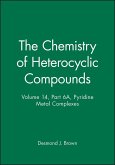 Pyridine Metal Complexes, Volume 14, Part 6A (eBook, PDF)