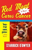 Red Meat Cures Cancer (eBook, ePUB) Red Meat Cures Cancer (eBook, ePUB)