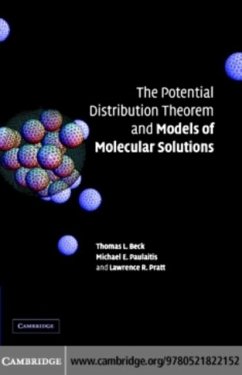 Potential Distribution Theorem and Models of Molecular Solutions (eBook, PDF) - Beck, Tom L.