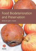 Food Biodeterioration and Preservation (eBook, PDF) Food Biodeterioration and Preservation (eBook, PDF)