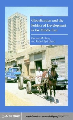 Globalization and the Politics of Development in the Middle East (eBook, PDF) - Henry, Clement M.