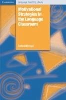 Motivational Strategies in the Language Classroom (eBook, PDF) - Dornyei, Zoltan