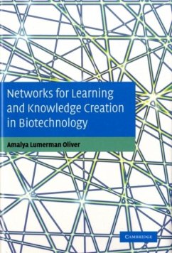 Networks for Learning and Knowledge Creation in Biotechnology (eBook, PDF) - Oliver, Amalya Lumerman