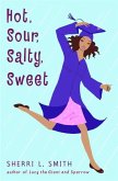 Hot, Sour, Salty, Sweet (eBook, ePUB)