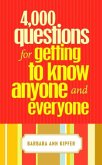 4,000 Questions for Getting to Know Anyone and Everyone (eBook, ePUB)