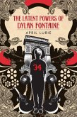 The Latent Powers of Dylan Fontaine (eBook, ePUB)