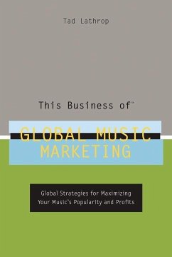This Business of Global Music Marketing (eBook, ePUB) - Lathrop, Tad