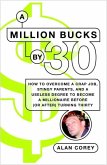 A Million Bucks by 30 (eBook, ePUB)