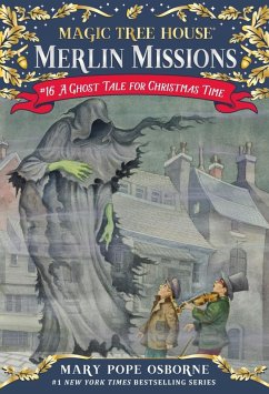 A Ghost Tale for Christmas Time (eBook, ePUB) - Osborne, Mary Pope