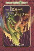 Dragon Keepers #4: The Dragon in the Volcano (eBook, ePUB)