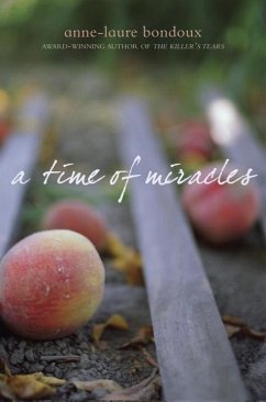 A Time of Miracles (eBook, ePUB) - Bondoux, Anne-Laure