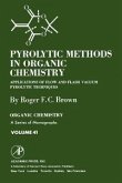 Pyrolytic Methods in Organic Chemistry (eBook, PDF)