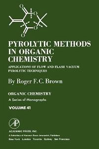 Pyrolytic Methods in Organic Chemistry (eBook, PDF) - Brown, Roger