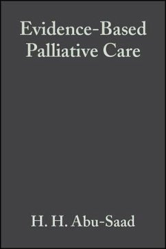Evidence-Based Palliative Care (eBook, PDF) - Abu-Saad, H. H.