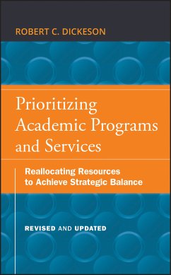 Prioritizing Academic Programs and Services (eBook, PDF) - Dickeson, Robert C.