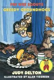 Pee Wee Scouts: Greedy Groundhogs (eBook, ePUB) Pee Wee Scouts: Greedy Groundhogs (eBook, ePUB)