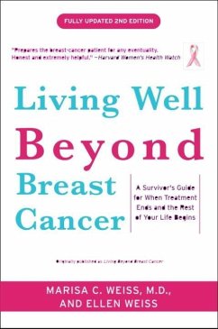 Living Well Beyond Breast Cancer (eBook, ePUB) - Weiss, Marisa; Weiss, Ellen