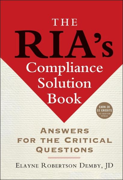 The RIA's Compliance Solution Book (eBook, ePUB) The RIA's Compliance Solution Book (eBook, ePUB)