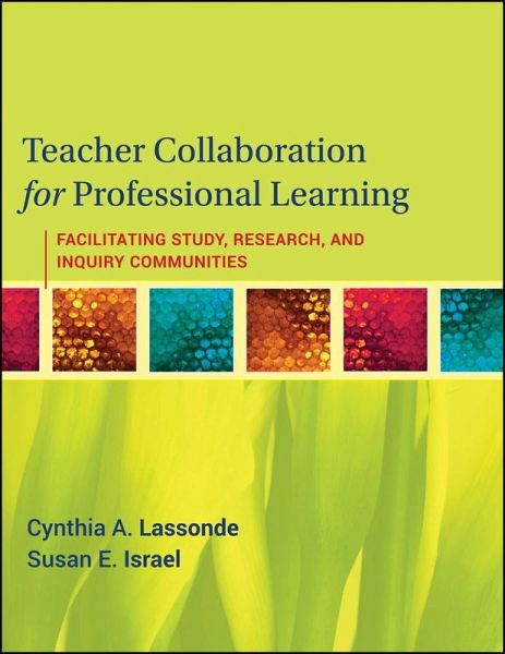 Teacher Collaboration for Professional Learning (eBook, ePUB) Teacher Collaboration for Professional Learning (eBook, ePUB)